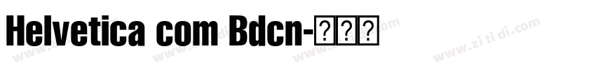 Helvetica com Bdcn字体转换